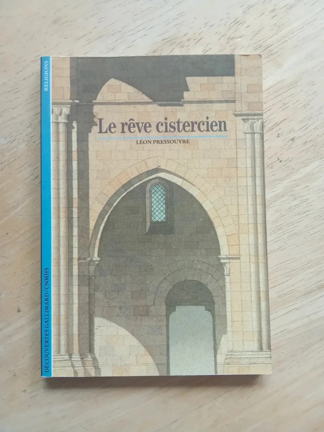 Le rêve cistercien, par Léon Pressouyvre